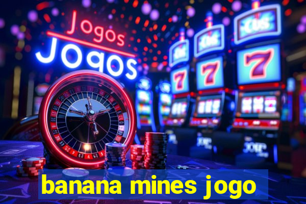 banana mines jogo